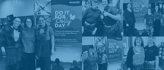 Helping Dolly’s Dream to End Bullying - Merlo Coffee